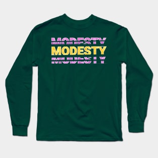 modesty text art Design Long Sleeve T-Shirt